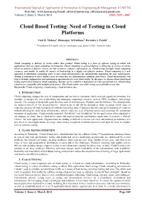 Cloud Based Testing: Need of Testing in Cloud Platforms