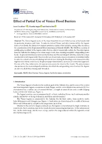 Effect of Partial Use of Venice Flood Barriers