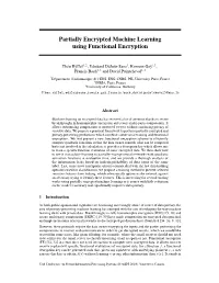 Partially Encrypted Machine Learning Using Functional Encryption
