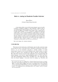 Rules Vs. Analogy in Mandarin Classifier Selection*