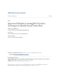 Supervised Machine Learning Bot Detection Techniques to Identify