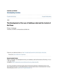 The Development of the Law of Seditious Libel and the Control of the Press