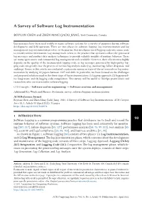 90 a Survey of Software Log Instrumentation