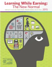 Learning While Earning: the New Normal Anthony P