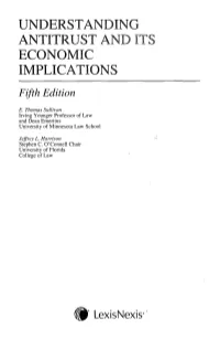 UNDERSTANDING ANTITRUST and IT; ECONOMIC IMPLICATIONS Fifth Edition