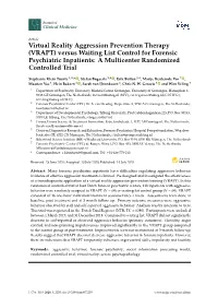 Virtual Reality Aggression Prevention Therapy (VRAPT) Versus Waiting List Control for Forensic Psychiatric Inpatients: a Multicenter Randomized Controlled Trial