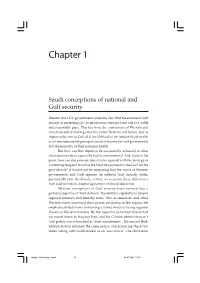 1. Saudi Conceptions of National and Gulf Security