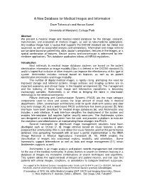 A New Database for Medical Images and Information