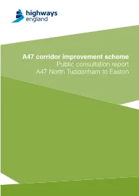 A47 Corridor Improvement Scheme Public Consultation Report A47 North Tuddenham to Easton