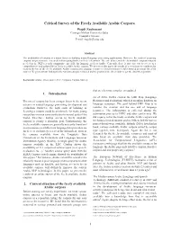 Critical Survey of the Freely Available Arabic Corpora Wajdi Zaghouani Carnegie Mellon University Qatar Computer Science E-Mail: Wajdiz@Cmu.Edu
