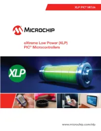 Extreme Low Power (XLP) PIC® Microcontrollers
