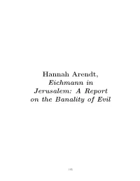Hannah Arendt, Eichmann in Jerusalem: a Report on the Banality of Evil