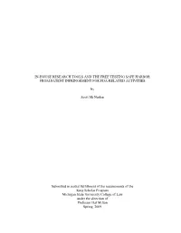 In-House Research Tools and the Free Testing Safe Harbor from Patent Infringement for Fda-Related Activities
