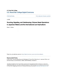 Scouting, Signaling, and Gatekeeping: Chinese Naval Operations in Japanese Waters and the International Law Implications