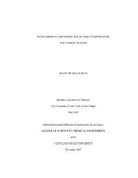 Development and Modeling of High Temperature