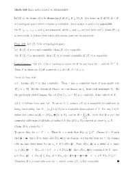 Math 525 More Notes Related to Metrizability in (X, Τ), We Define a To