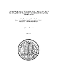 The Practical and Conceptual Problems with Regulating Harassment in a Discriminatory Institution