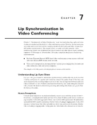 Lip Synchronization in Video Conferencing