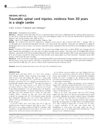 Traumatic Spinal Cord Injuries: Evidence from 30 Years in a Single Centre