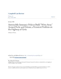 Around Frolic and Detour, a Persistent Problem on the Highway of Torts William A