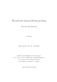 Beyond the Classical Stefan Problem