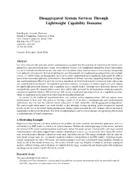 Disaggregated System Services Through Lightweight Capability Domains