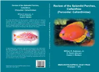 Review of the Splendid Perches, Callanthias Callanthias (Percoidei: Callanthiidae) (Percoidei: Callanthiidae) William D