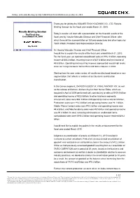 Outline of Results Briefing by SQUARE ENIX HOLDINGS Held on May 18, 2010