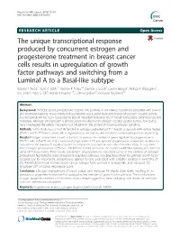 The Unique Transcriptional Response Produced by Concurrent Estrogen
