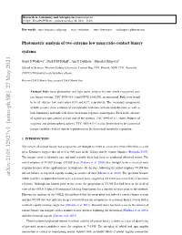 Photometric Analysis of Two Extreme Low Mass Ratio Contact Binary Systems