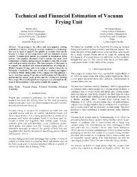 Technical and Financial Estimation of Vacuum Frying Unit