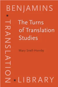 The Turns of Translation Studies: New Paradigms Or Shifting Viewpoints?