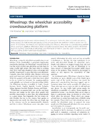 Wheelmap: the Wheelchair Accessibility Crowdsourcing Platform Amin Mobasheri1* , Jonas Deister2 and Holger Dieterich2