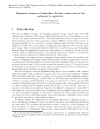 Further Exploration of the Pathways to Ergativity