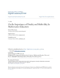 On the Importance of Duality and Multi-Ality in Mathematics Education Mourat Tchoshanov University of Texas at El Paso, Mouratt@Utep.Edu