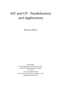 SAT and CP - Parallelisation and Applications