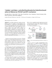 And Silane- Controlled Enantioselective Hydrofunctionali- Zation of Alkenes by TM-HAT and RPC Mechanism