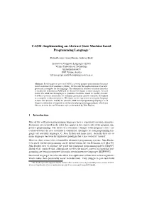CASM: Implementing an Abstract State Machine Based Programming Language ∗