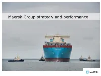 Maersk Group Strategy and Performance Page 2 Maersk Group