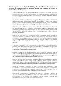 Projects Approved Under Topic 1 'Utilizing the Cross-Border Co-Operation to Enhance the Competitiveness of Involved Regions An
