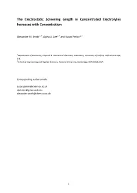 The Electrostatic Screening Length in Concentrated Electrolytes Increases with Concentration