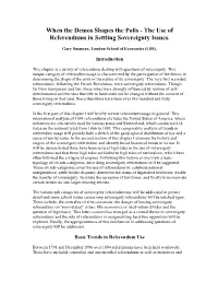 When the Demos Shapes the Polis - the Use of Referendums in Settling Sovereignty Issues