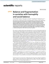 Balance and Fragmentation in Societies with Homophily and Social Balance Tuan M