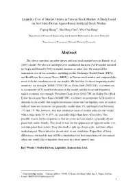 Liquidity Cost of Market Orders in Taiwan Stock Market: a Study Based on an Order-Driven Agent-Based Artificial Stock Market