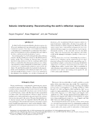 Seismic Interferometry: Reconstructing the Earth's Reflection Response