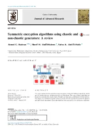 Symmetric Encryption Algorithms Using Chaotic and Non-Chaotic Generators: a Review