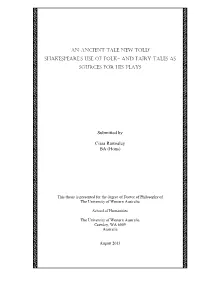 'An Ancient Tale New Told' Shakespeare's Use of Folk- AND