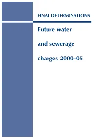 Final Determinations. Future Water and Sewerage Charges 2000-05