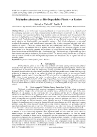 Polyhydroxybutyrate As Bio-Degradable Plastic – a Review