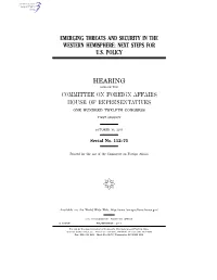 Emerging Threats and Security in the Western Hemisphere: Next Steps for Us Policy Hearing